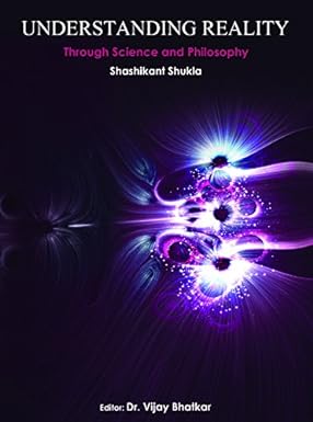 Understandin Reality by S. P. Shukla