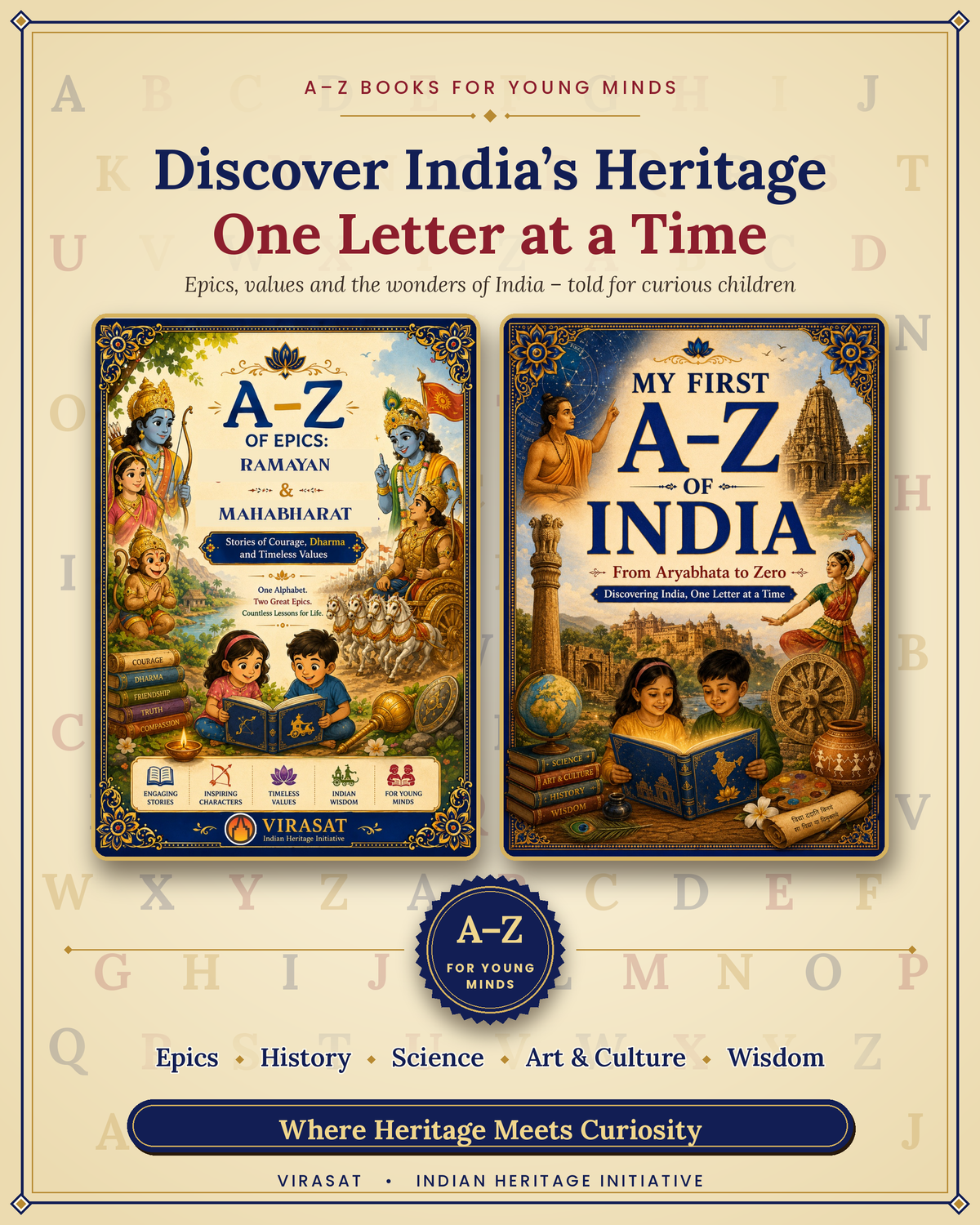 Alphabets A to Z: of India Aryabhatt to Zero & Ramayan - Mahabharat : Virasat Young Explorers Series