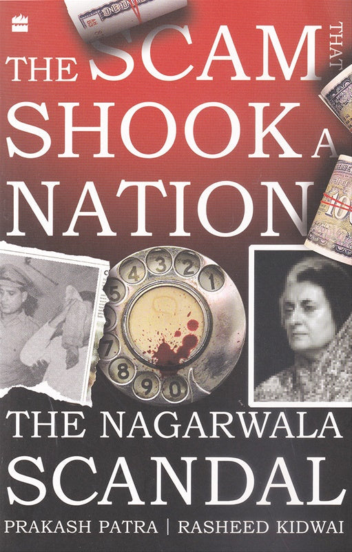 The Scam That Shook A Nation Prakash by Patra Rasheed Kidwai