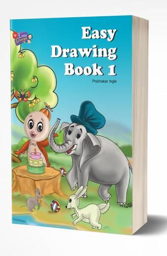 Easy Drawing Book 1 by AUTHOR :- Prabhakar Ingle