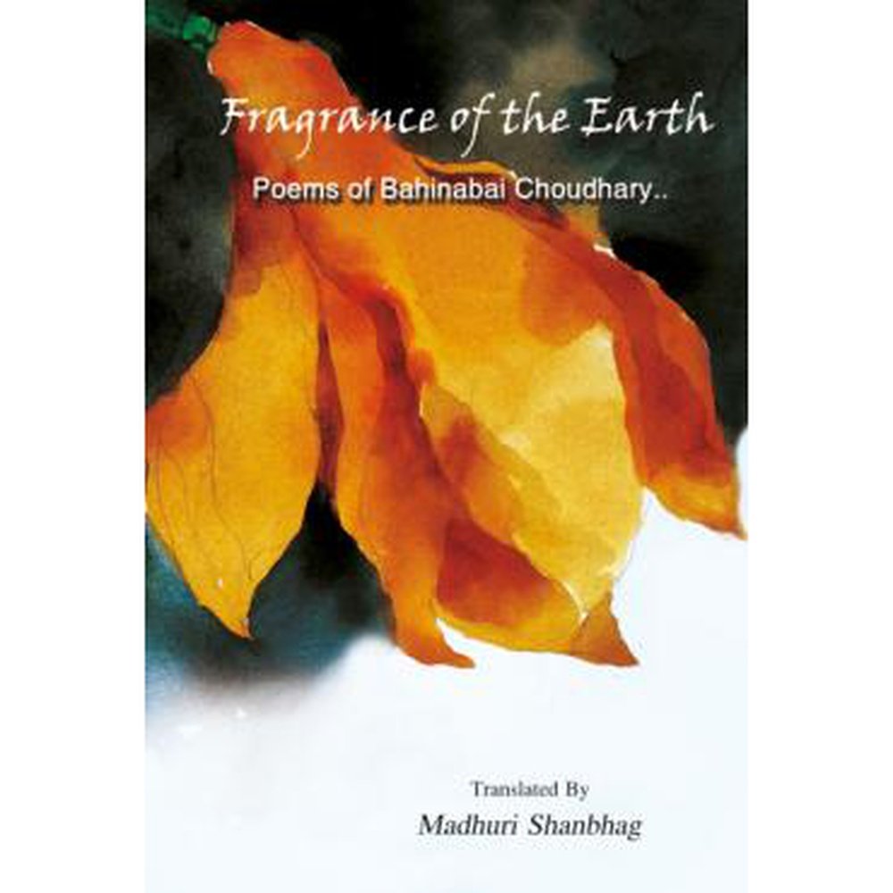 Fragnance of the Earth By Madhuri Shanbhag