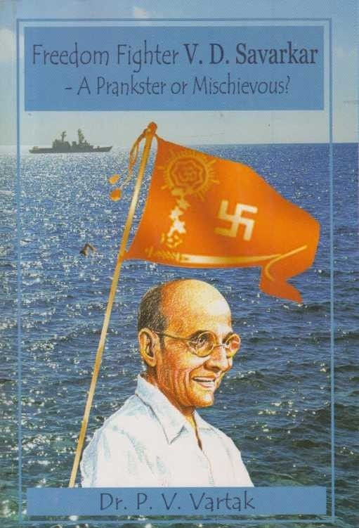 Freedom Fighter V D Savarkar By Dr P V Vartak