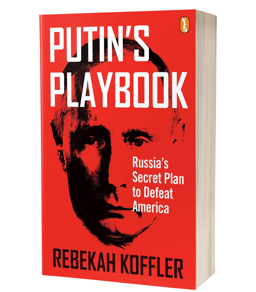 Putin’s Playbook | पुतीन्स प्लेबुक  by AUTHOR :- Rebekah Koffler