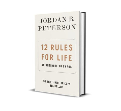 12 Rules For Life by Jordan B Peterson