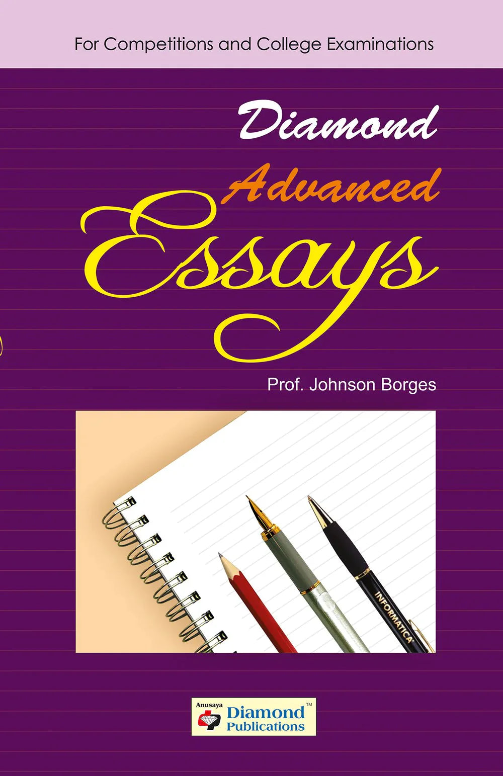 Diamond Advanced Essays   by   Johnson Borgses