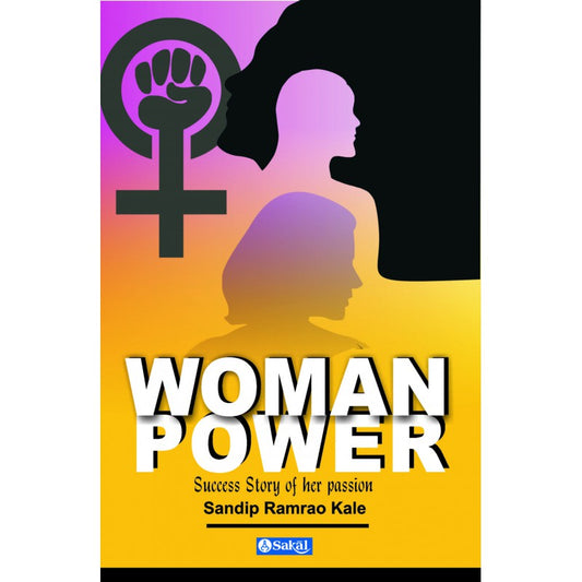 Woman Power (English) by Sandip Ramrao Kale