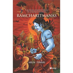 A Modern Interpretation of Goswami Tulsidas's RAMCHARITMANAS