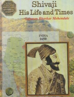 Shivaji his life and Times By Gajanan Bhaskar Mehndale