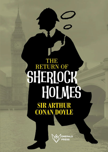The Return of Sherlock Holmes by Sir Arthur Conan Doyle