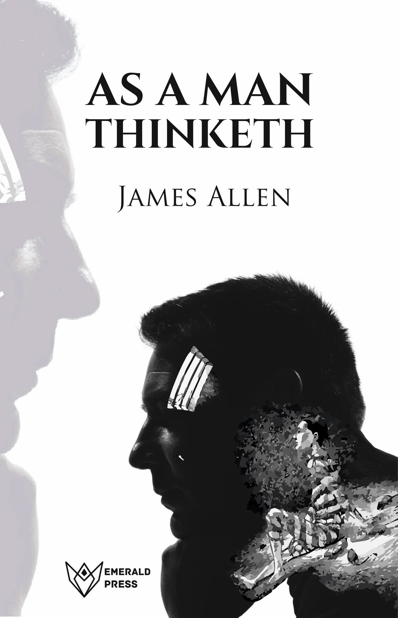 As a Man Thinketh by James Allen