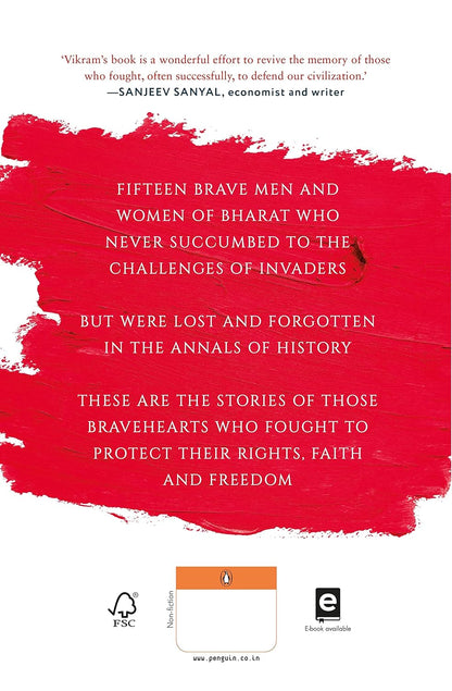 Bravehearts of Bharat: Vignettes from Indian History by Vikram Sampath