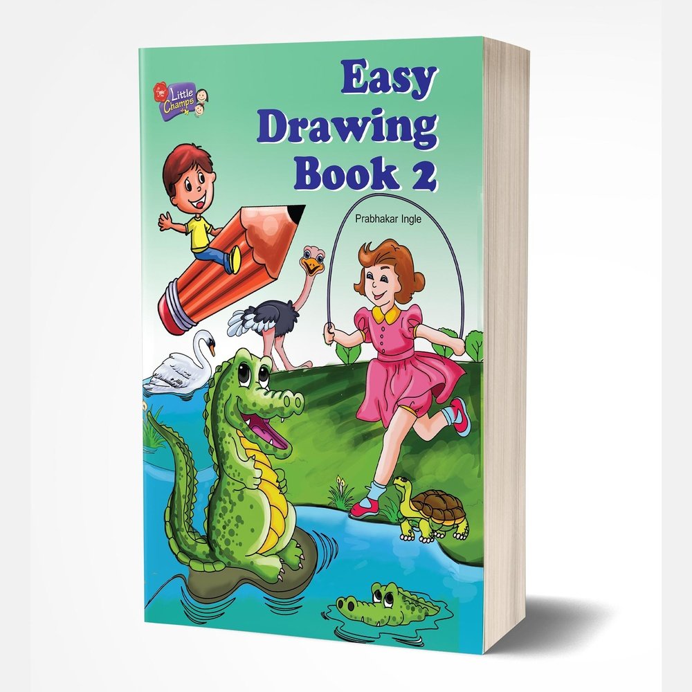 Easy Drawing Book 2   by  AUTHOR :- Prabhakar Ingle