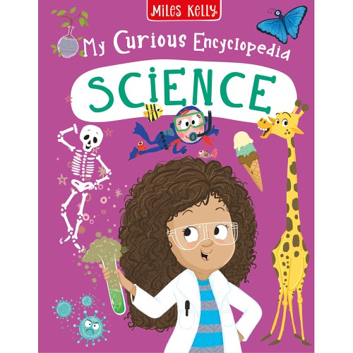 My Curious Encyclopedia Science BY Camilla De La Bedoyere Anne Rooney