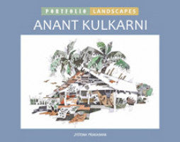 PORTFOLIO - LANDSCAPES Anant Kulkarni Anant Kulkarni