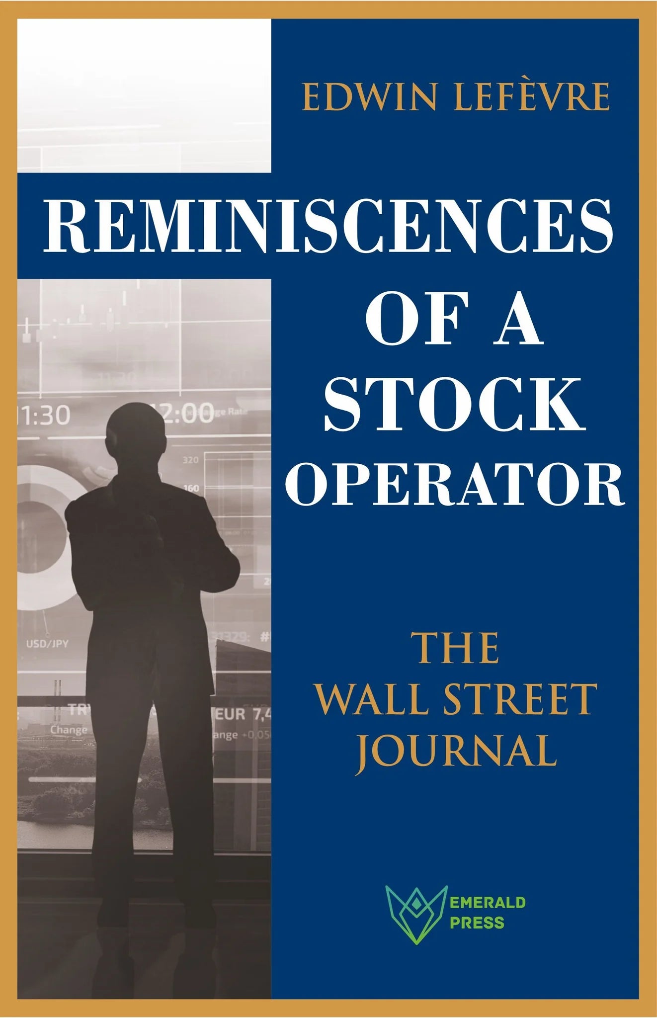 Reminiscences of a Stock Operator by Edwin Lefèvre
