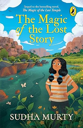 The Magic Of The Lost Storyby Sudha Murty