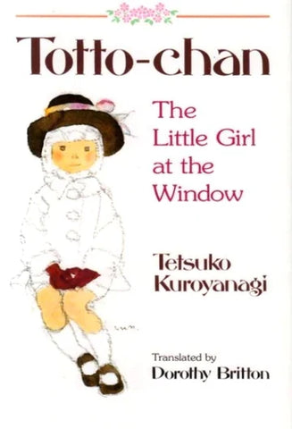 Totto Chan English Book by Tetsuko Kuroyanagi