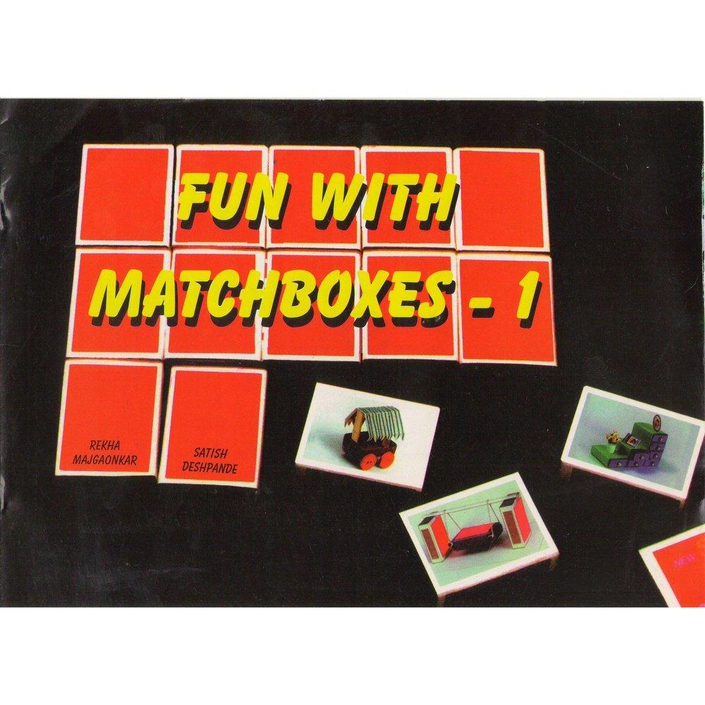 Fun With Match Boxes 1By Satish Deshpande