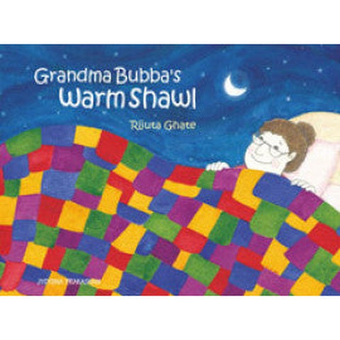 Grandma Bubba's Warm Shawl Rijuta Ghate