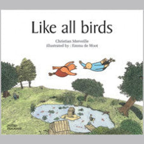 Like all birds Christian Merveille