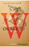 CARL VON CLAUSEWITZ'S ON WAR Author : Hew Strachen