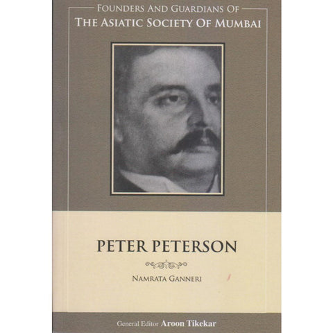 The Asiatic Society Of Mumbai-Peter Peterson By Arun Tikekar