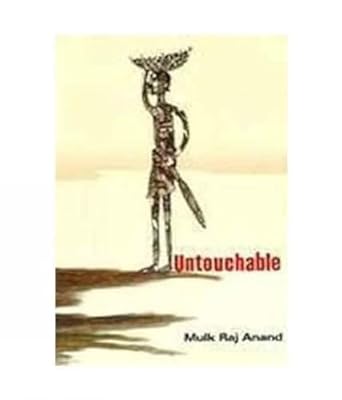 Untouchable by by  Mulk Raj Anand