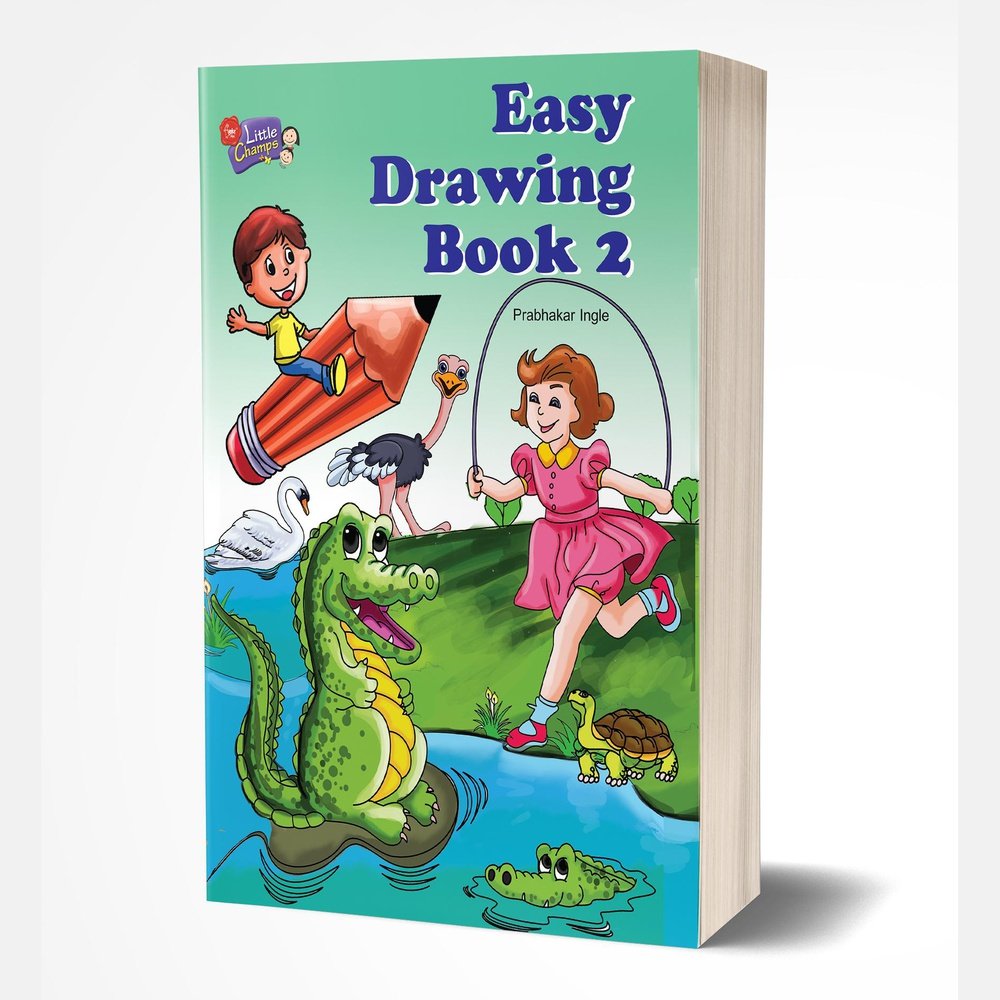 Easy Drawing Book 2 by Prabhakar Ingle