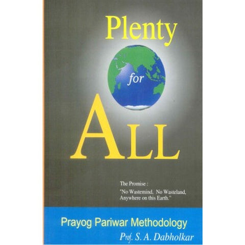 Plenty For All by Shri.A Dabholkar